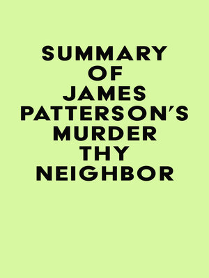 cover image of Summary of James Patterson's Murder Thy Neighbor